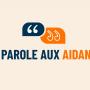 La parole aux aidants